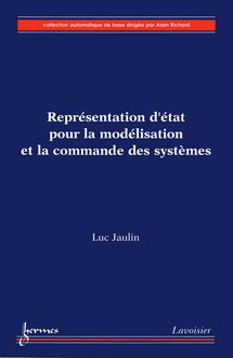 Représentation d état pour la modélisation et la commande des systèmes (Coll. Automatique de base)