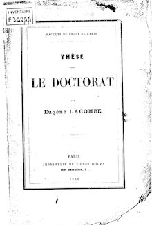 De l autorité de la chose jugée, en droit romain et en droit français : thèse pour le doctorat / par Eugène Lacombe,... ; Faculté de droit de Paris