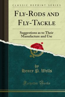 Fly-Rods and Fly-Tackle