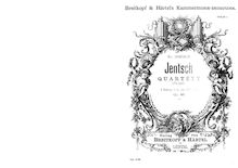 Partition parties complètes, corde quatuor, Op.49, F♯ minor, Jentsch, Max