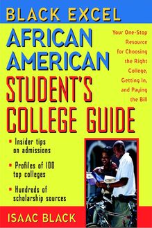 Black Excel African American Student s College Guide