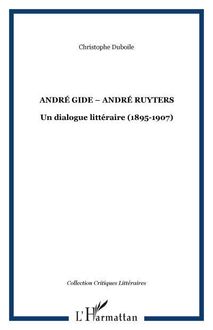 ANDRÉ GIDE  ANDRÉ RUYTERS