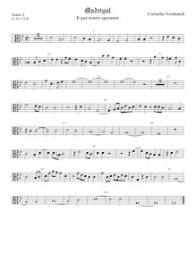Partition ténor viole de gambe 2, alto clef, madrigaux pour 5 voix par  Cornelio Verdonch