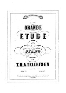 Partition complète, Grande Etude, Op.25, E major, Tellefsen, Thomas Dyke Acland