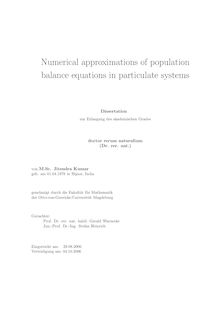 Numerical approximations of population balance equations in particulate systems [Elektronische Ressource] / von Jitendra Kumar