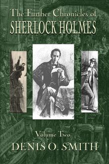 Further Chronicles of Sherlock Holmes - Volume 2