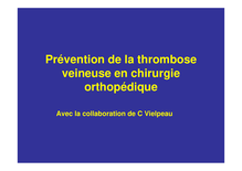 Prevention de la thrombose veineuse en chirurgie orthopedique