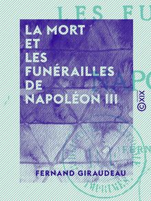 La Mort et les funérailles de Napoléon III