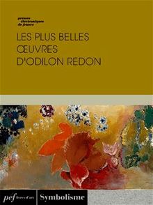 Les plus belles œuvres d'Odilon Redon