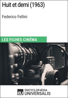 Huit et demi de Federico Fellini
