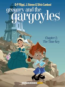 Gregory and the Gargoyles Vol.2 : The Time Key