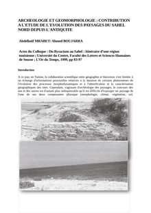 Archéologie et géomorphologie: les paysages du Sahel Nord depuis l Antiquité