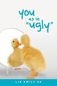You as in "Ugly"