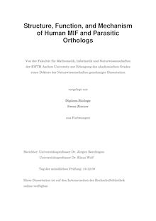 Structure, function, and mechanism of human MIF and parasitic orthologs [Elektronische Ressource] / vorgelegt von Swen Zierow
