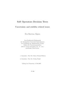 Soft operators decision trees [Elektronische Ressource] : uncertainty and stability related issues / Eva Barrena Algara