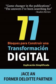 77 Bloques para Construir una Transformación Digital: Explicación Simplificada