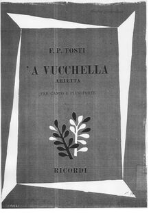 Partition Piano et Vocal Score, A Vucchella, Tosti, Francesco Paolo