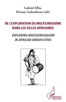 De l exploration du multilinguisme dans les villes africaines