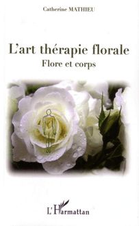 L art thérapie florale