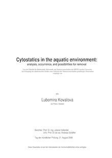 Cytostatics in the aquatic environment  [Elektronische Ressource] : analysis, occurrence, and possibilities for removal / von Lubomira Kovalova