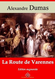 La Route de Varennes – suivi d annexes