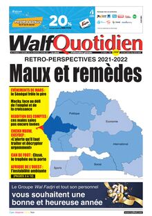 Walf Quotidien n°8930 - DU VENDREDI 31 DECEMBRE 2021 au Dimanche 2 janvier 2022