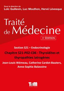 Thyroïdites et thyropathies iatrogènes