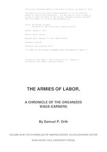 The Armies of Labor - A chronicle of the organized wage-earners