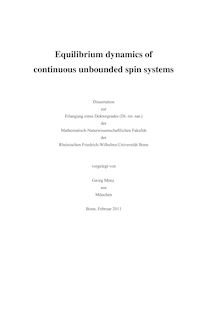 Equilibrium dynamics of continuous unbounded spin systems [Elektronische Ressource] / Georg Menz