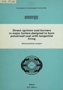 Direct-ignition coal burners in major boilers designed to burn pulverized coal with tangential firing
