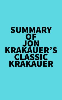 Summary of Jon Krakauer s Classic Krakauer