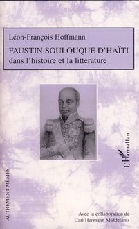 Faustin Soulouque d Haïti