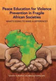 Peace Education for Violence Prevention in Fragile African Societies