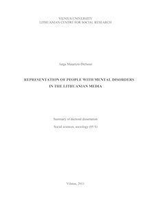 Representations of People with Mental Disorders in the Lithuanian Mass Media ; Sutrikusios psichikos asmenų vaizdavimas Lietuvos žiniasklaidoje