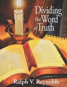 Dividing the Word of Truth