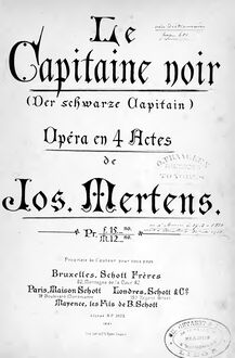 Partition Nos. 1 - 10, Le capitaine noir, Opéra en quatre actes