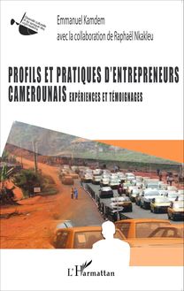 Profils et pratiques d entrepreneurs camerounais