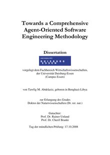 Towards a comprehensive agent oriented software engineering methodology [Elektronische Ressource] / von Tawfig M. Abdelaziz