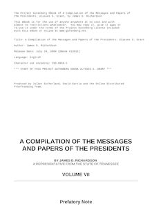 A Compilation of the Messages and Papers of the Presidents - Volume 7, part 1: Ulysses S. Grant