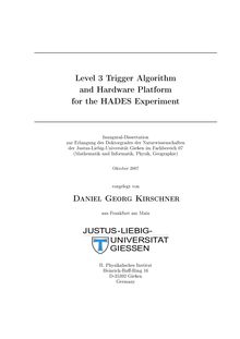 Level 3 trigger algorithm and hardware platform for the HADES experiment [Elektronische Ressource] / Daniel Georg Kirschner