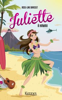 Juliette - Juliette à Hawaii