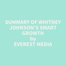 Summary of Whitney Johnson s Smart Growth