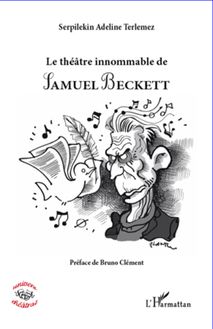 Théâtre innommable de Samuel Beckett