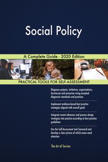 Social Policy A Complete Guide - 2020 Edition