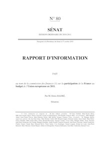 Rapport d information fait au nom de la commission des finances sur la participation de la France au budget de l Union européenne en 2011