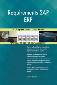 Requirements SAP ERP A Complete Guide - 2021 Edition
