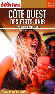 CÔTE OUEST DES ETATS-UNIS 2019/2020 Petit Futé