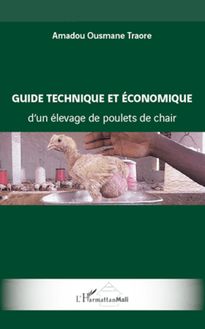 Guide technique et économique d un élevage de poulets de chair