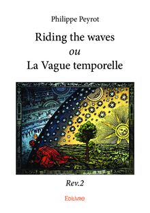 Riding the waves ou La Vague temporelle - Rev.2