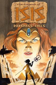 Legend of Isis: Darkness Falls